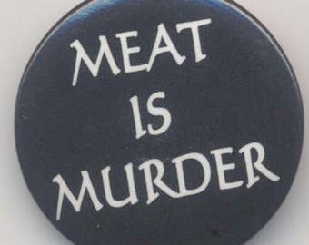 Meat Is Murder Pin
