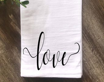 Farmhouse Valentine's Day Love Script Kitchen Flour Sack Tea Towel, Farmhouse Kitchen Towel, Vintage Kitchen,  Multiple colors