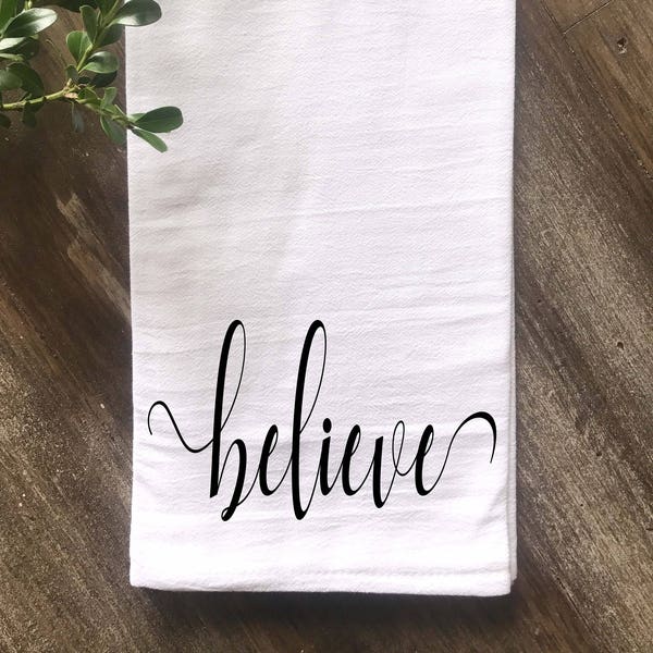 Believe Farmhouse Christmas Tea Towel, Personalized Towel, Wedding gift, Anniversary Gift, Housewarming Gift, Hostess Gift