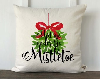 Meet Me Under the Mistletoe Christmas Pillow Cover, Farmhouse Christmas Pillow, Decorative Christmas Pillow, Couch Pillow cover