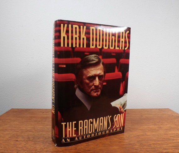 The Ragman’s Son: An Autobiography / Kirk Douglas The Ragman\u0027s Son: An Autobiography