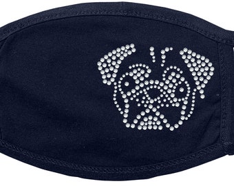 Pug Rhinestone Face Mask, Face Covering.  2 Layers of Soft Cotton.  Washable.  Reusable.  Made in the USA.