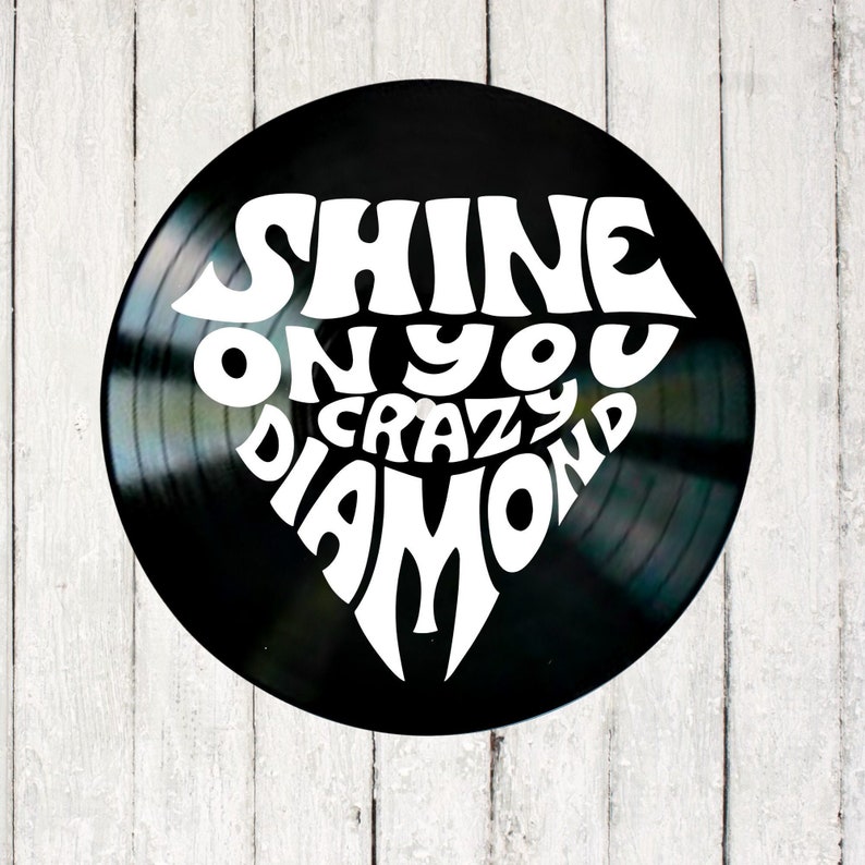 Pink Floyd Shine On You Crazy Diamond Lyrics Pink Floyd Shine On You Crazy Diamond Song Lyrics on a Vinyl | Etsy