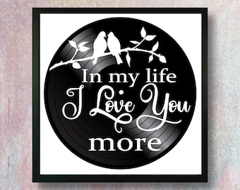 Beatles In My Life Song Lyric art Framed or Unframed on a Vintage Vinyl Record, Black and White Décor, Unique Home Accessory
