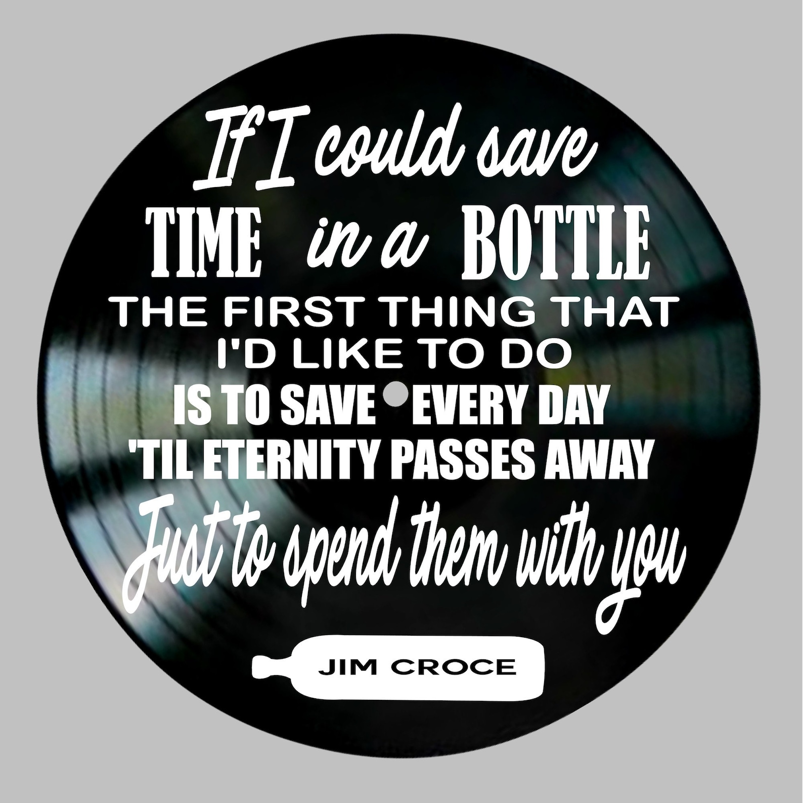 Jim Croce Time in a Bottle