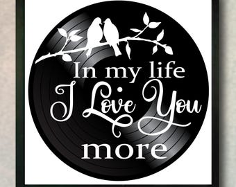 Beatles In My Life Song Lyric art Framed or Unframed on a Vintage Vinyl Record, Black and White Décor, Unique Home Accessory