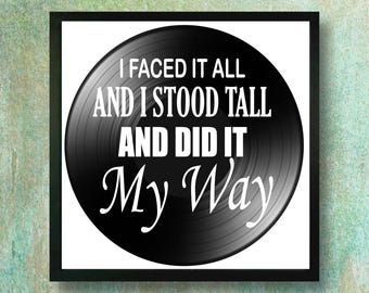 Song Lyric Wall Art, My Way by Sinatra on a Vintage Vinyl Record, Framed or Unframed, Music Lyric Art, Music Lover Gift, Graduation Gift