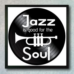 Jazz wall art, Jazz is Good for the Soul Music Quote on a Repurposed Vintage Vinyl Record Album, Music wall art, college dorm décor