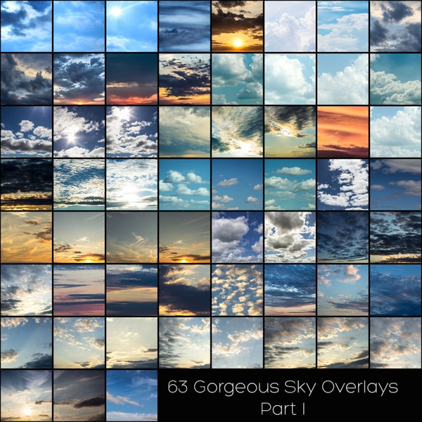 PART I - 63 High Resolution Gorgeous Sky Overlays - For Photographers! Beautiful, Amazing , Must Have