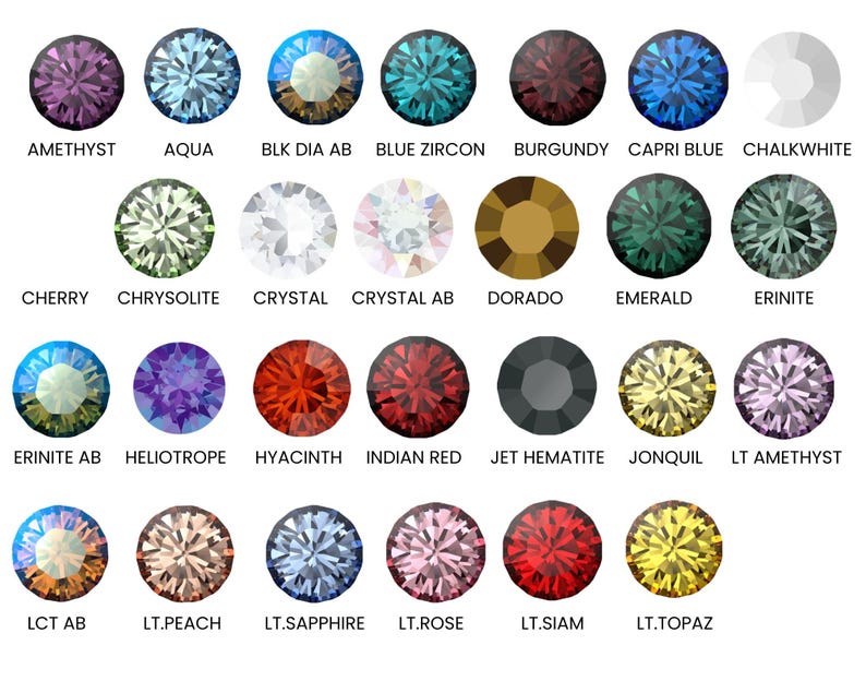 May include: Chart of 24 round, faceted, glass rhinestones in various colors, including amethyst, aqua, black diamond, blue zircon, burgundy, capri blue, chalk white, cherry, chrysolite, crystal, crystal AB, dorado, emerald, erinite, erinite AB, heliotrope, hyacinth, Indian red, jet hematite, jonquil, light amethyst, light AB, light peach, light sapphire, light rose, light Siam, and light topaz.
