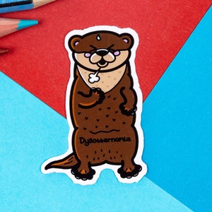 Dysotternomia Otter Aufkleber - Dysautonomia - Vinyl Aufkleber - Geschenk für Chronische Krankheiten - Spoonie Geschenk - Unsichtbare Krankheit - Versteckte Behinderung