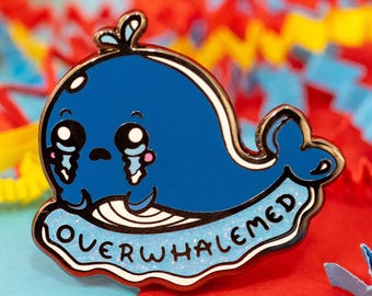 Overwhalemed Glitter Whale Enamel Pin: Spoonie Gift for Overwhelm