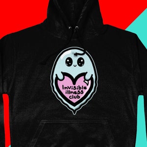 Invisible Illness Club Hoodie - Spoonie Shirt - Spoonie Gift - Chronic Illness Gift - Hidden Disability - Mental Health Gift