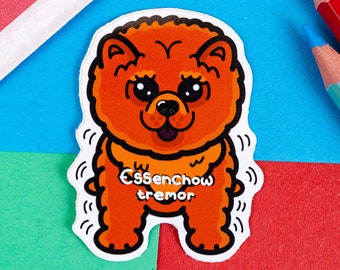 EssenChow Tremor Dog Sticker - Essential Tremors - Spoonie Gift - Vinyl Sticker - Chronic Illness Gift - Disability Sticker - Awareness