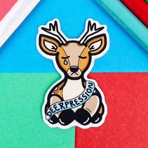 Deerpression Aufkleber - Depression - Vinyl Aufkleber - Deprimiert - Geschenk für Mentale Gesundheit - Spoonie Geschenk - Hirsch Aufkleber