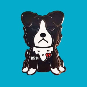 Borderline Personality Disorder Border Collie Dog Enamel Pin - BPD- Mental Health Pin - Spoonie Gift - Chronic Illness Gift - BPD Awareness