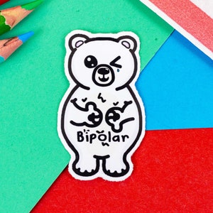 Bipolar Bär Aufkleber - Bipolar - Vinyl Aufkleber - Geschenk für Mentale Gesundheit - Spoonie Geschenk - Geschenk für Sie - Geschenk für Ihn - Wortspiel Geschenk - Eisbär
