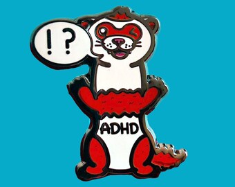 Attention Deferret Hyperactivity Disorder Ferret Enamel Pin - ADHD - Spoonie Gift - Neurodiversity - ADHD Gift - Invisible Illness