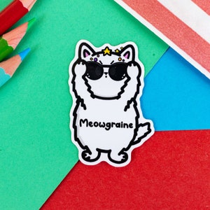 Meowgraine Cat Sticker - Migraine - Vinyl Sticker - Chronic Illness - Spoonie Gift - Chronic Pain - Invisible Illness - White Cat - Headache