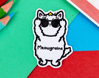 Meowgraine Cat Sticker - Migraine - Vinyl Sticker - Chronic Illness - Spoonie Gift - Chronic Pain - Invisible Illness - White Cat - Headache