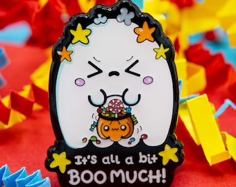 It's All A Bit Boo Much! Halloween Enamel Pin - Ghost - Spoonie Gift - Mental Health - Invisible Illness - Depression - Anxiety