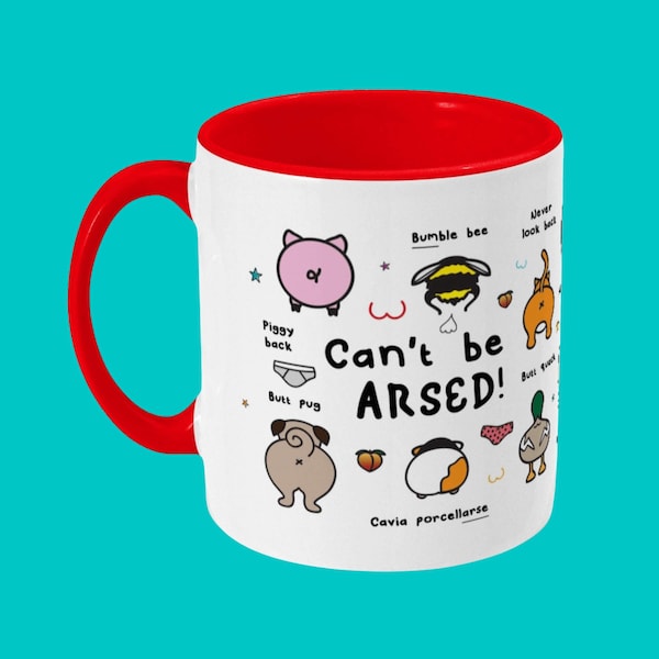 Can't be Arsed Mug - Funny Mug - Gift for Him - Gift for Her - Animal Lovers Gift - Housewarming - New Job - Home & Living - Cheeky Gift