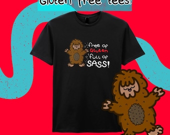 Free of gluten, full of sass! T-shirt. Gluten free, Coeliac disease, Hidden Disability.