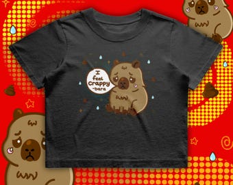 I Feel Crappy-bara Capybara Crop Tee - Mental Health Awareness - Invisible Illness - Hidden Disability
