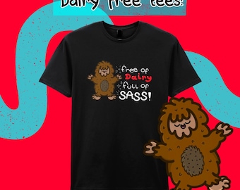 Free of dairy, full of sass! T-shirt. Dairy free, Lactose intolerant, Hidden disability.