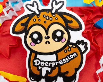 Deerpression 2.0 Sticker - Depression - Spoonie Gift - Vinyl Sticker - Deer - Hidden Disability - Invisible Illness - Mental Health