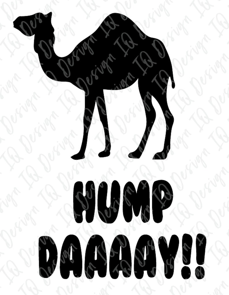 Hump Day Camel SVG File svg / dxf / eps / png / Files for Etsy