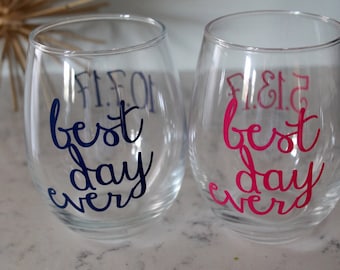 Best Day Ever Stemless Wine Glass | Personalized Date | Engagement Gift | Wedding Gift | Bridal Shower Gift | Bridesmaid Gift