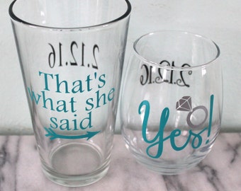 That's What She Said Beer Pint Glass & Yes! Stemless Wine Glass Engagement Gift Set | Bridal Shower Gift | Wedding Gift | Personalized