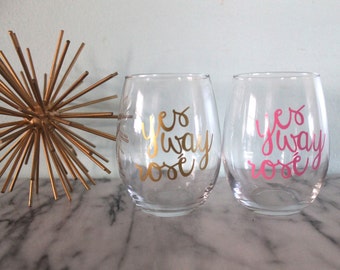 Yes Way Rosé Stemless Wine Glass | Wine Lovers Gift