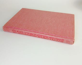 Vintage 1976 The Great American Chewing Gum Book First Edition Chilton Hardcover Pink Linen Cover Americana Pop Culture Gift