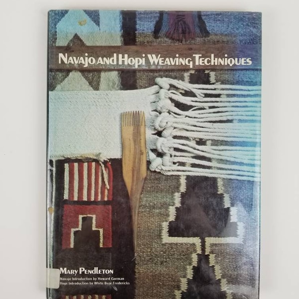 Navajo and Hopi Weaving Techniques by Mary Pendleton Loom Knit Southwest Traditional Knitting Patterns How to Native American Rug Selvedge