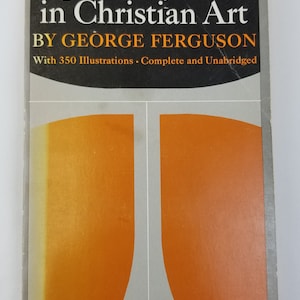 Signs and Symbols in Christian Art Book by George Ferguson Oxford University 1977 Paperback Religious Art History Illuminated Manuscript