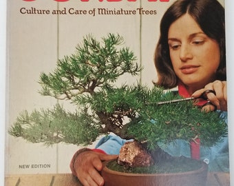 1977 Bonsai Culture and Care of Miniature Trees Book 1970s Sunset Magazine