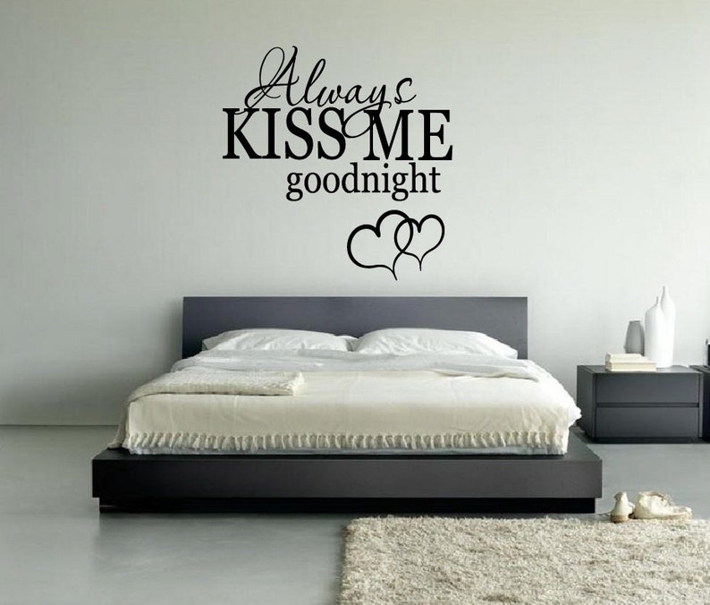 Always Kiss Me Goodnight Wall Decal Bedroom Decor Wall Decal Etsy