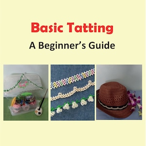 Basic Tatting - A Beginner&#39;s Guide - PDF Digital Download