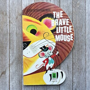 The Brave Little Mouse | by Leon Jason and Ken Sobol | Illustrated by Jason Art Service | children&#39;s book | Hardcover