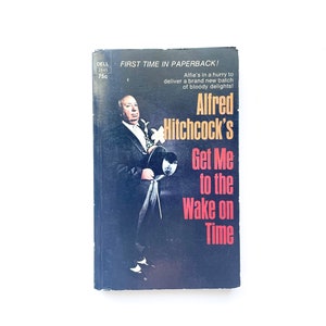 Alfred Hitchcock’s Get Me to the Wake on Time | 1970 | Paperback