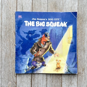 Jim Henson’s The Big Squeak | 1994 |  Adapted by Richard Chevat | Illustrated by Matthew Fox | Paperback