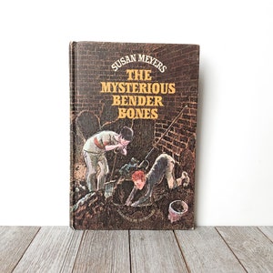 The Mysterious Bender Bones | by Susan Meyers | Weekly Reader | Childrens Book Club | 1970 | Hardcover