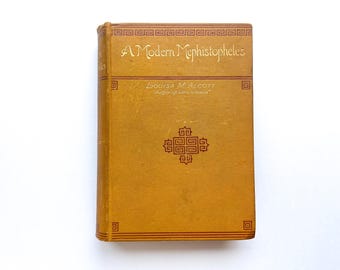 A Modern Mephistopheles and A Whisper in the Dark by Louisa May Alcott | 1892 | Antique | Hardcover