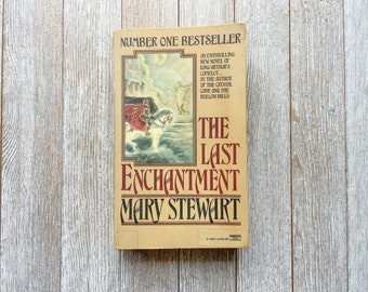 The Last Enchantment | by Mary Stewart | 1980 | Merlin and King Arthur | Paperback