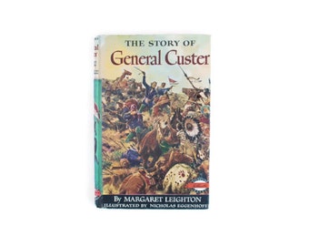 The Story of General Custer, 1954, green, brown, vintage book