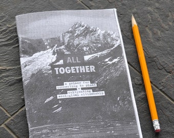 All Together: a primer for connecting to place + cultivating ecological citizenship // zine workbook (paper copy)