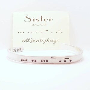 Sister Morse Code bracelet with a hidden message Mantra Cuff  Band Bracelet Sister Bracelet  Sister, Soul Sister Gift for Best Friend Gift