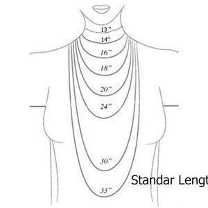 May include: A line drawing of a woman's neck and shoulders with different necklace lengths marked in inches. The lengths are 13", 14", 16", 18", 20", 24", 30", and 33". The text "Standar Length" is written below the drawing.